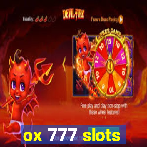 ox 777 slots